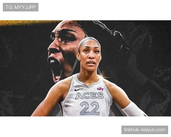 WNBA官方公布2026赛季前半程最佳阵容候选名单 阿贾·威尔逊领衔